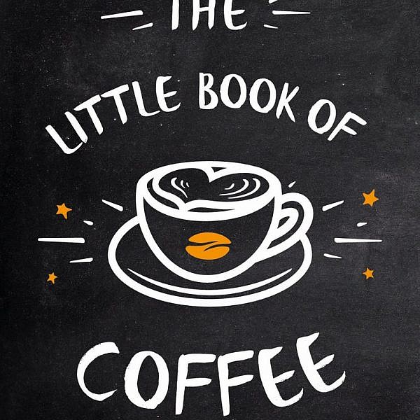 The Little Book Of Coffee